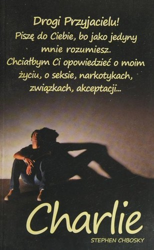 Stephen Chbosky: Charlie (Paperback, Polish language, 2011, REMI)