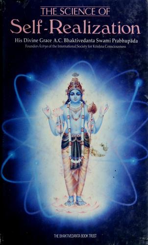 A. C. Bhaktivedanta Swami Prabhupāda: The  science of self realization (1977, Bhaktivedanta Book Trust)