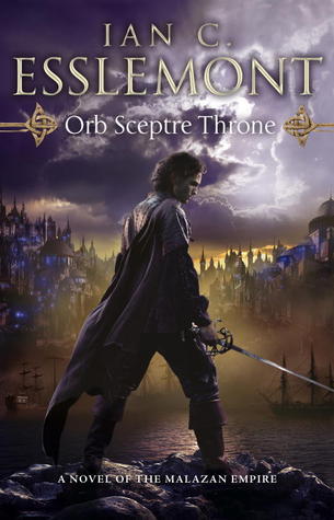 Ian C. Esslemont: Orb Sceptre Throne (Paperback, 2012, Bantam)