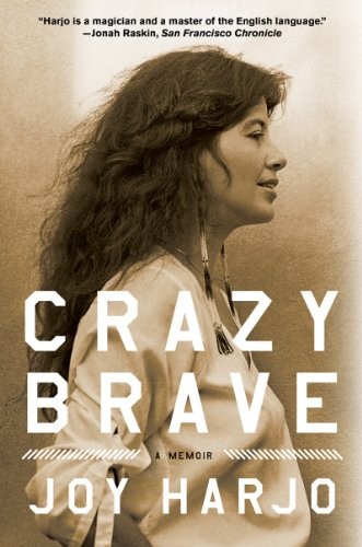 Crazy Brave (Paperback, 2013, W. W. Norton & Company)