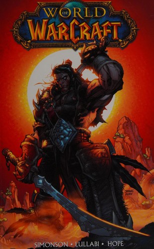 Walter Simonson: World of warcraft (2008, WildStorm Productions)