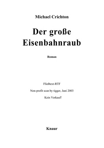 Michael Crichton: Der grosse Eisenbahnraub (German language, 1994, Droemer Knaur)