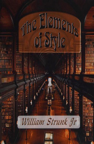 William Strunk: The Elements of Style (Paperback, 2017, Aloha Church Library)
