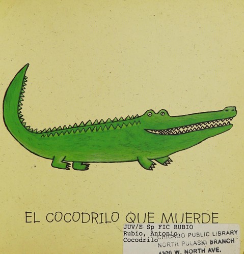Antonio Rubio: Cocodrilo (Spanish language, 2005, Kalandraka)