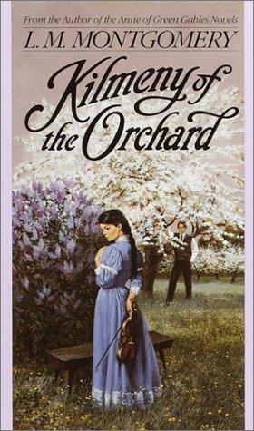 Lucy Maud Montgomery: Kilmeny of the Orchard (1989)