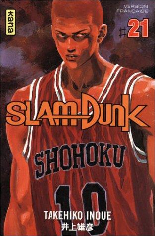 Takehiko Inoue: Slam Dunk, tome 21 (Paperback, French language, 2003, Kana)