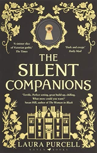 Laura Purcell: Silent Companions (2018, Raven Books)