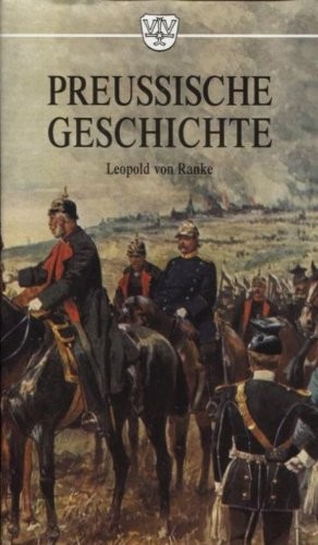 Leopold von Ranke: Preussische Geschichte (German language, 1996, Vollmer)