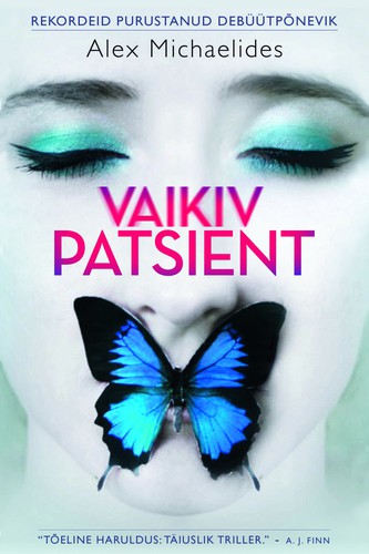 Alex Michaelides: Vaikiv patsient (Paperback, Estonian language, 2019, Pegasus)
