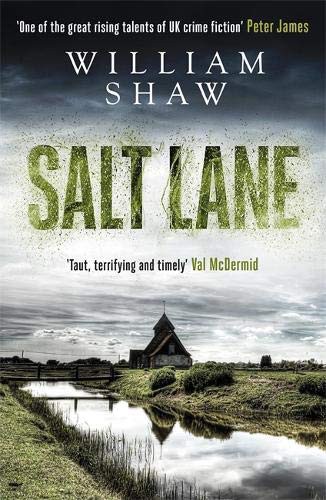 William Shaw: Salt Lane : DS Alexandra Cupidi (Hardcover, riverrun)
