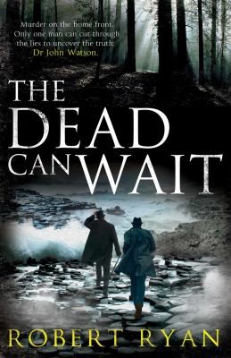Robert Ryan: The Dead Can Wait (2014, Simon & Schuster Ltd)