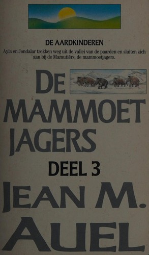 Jean M. Auel: De mammoetjagers (Dutch language, 1990, Het Spectrum)
