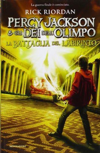 Rick Riordan: Percy Jackson e gli dei dell'Olimpo : la battaglia del labirinto (Italian language, 2011)