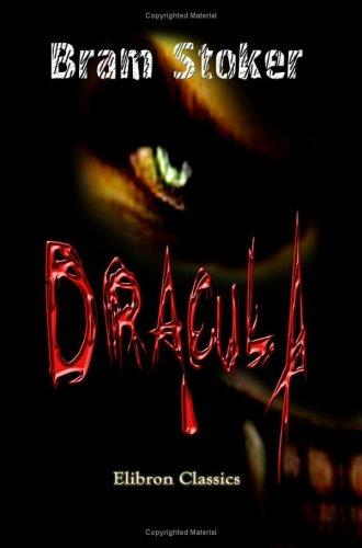 Bram Stoker: Dracula (2005, Adamant Media Corporation)