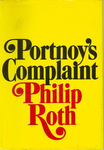 Philip Roth: Portnoy's complaint. (1969, Random House)