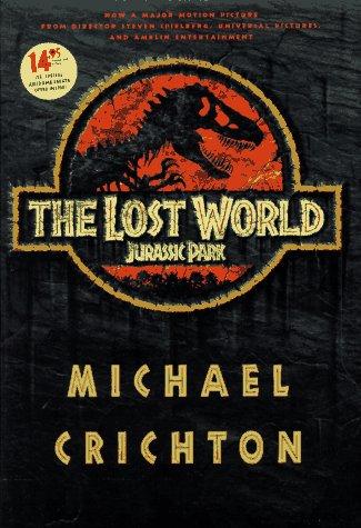 Michael Crichton, Michael Crichton: Lost World (Movie Tie-In) (Hardcover, 1997, Knopf)