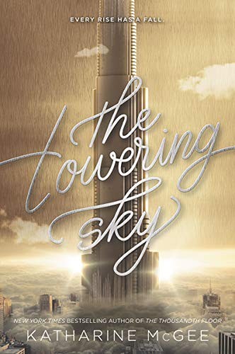 Katharine McGee: The Towering Sky (Paperback, 2019, HarperCollins)