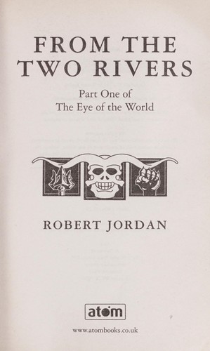 Robert Jordan: The Eye of the World (Wheel of Time) (Paperback, 2003, ATOM)