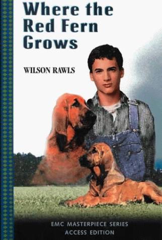 Wilson Rawls: Where the Red Fern Grows (1999, EMC/Paradigm Pub.)