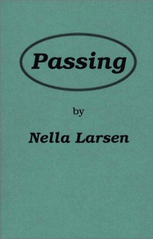 Nella Larsen: Passing. (1969, Negro Universities Press)