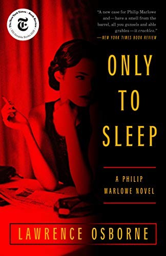 Lawrence Osborne: Only to Sleep (Paperback, 2019, Hogarth)
