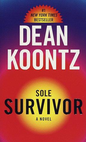 Dean Koontz: Sole Survivor (Paperback, 1997, Ballantine Books)