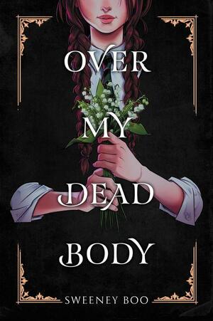 Sweeney Boo: Over My Dead Body (Harpercollins Publishers)