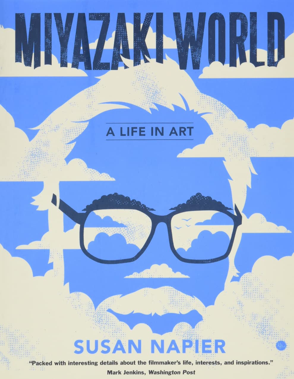 Susan Napier: Miyazakiworld (2019, Yale University Press)