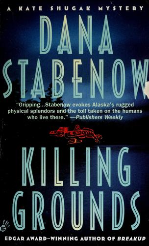 Dana Stabenow: Killing grounds (1999, Berkley Prime Crime)