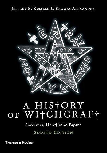 Brooks Alexander, Jeffrey B. Russell, Brooks Alexander, Jeffrey Burton Russell: A History of Witchcraft (Paperback, 2007, Thames & Hudson)