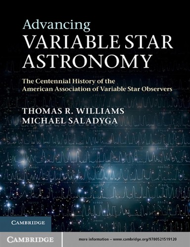 Thomas R. Williams: Advancing Variable Star Astronomy (2011, Cambridge University Press)