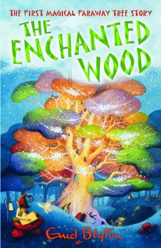 Enid Blyton: The Enchanted Wood (Paperback, Egmont Books Ltd)