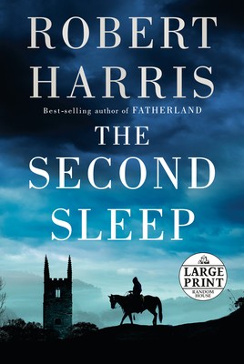 Robert Harris: The Second Sleep (Paperback, 2019, Random  House Large Print)