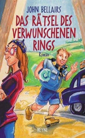 John Bellairs: Das Rätsel des verwunschenen Rings. (Hardcover, German language, 2001, Heyne)