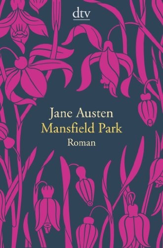 Jane Austen: Mansfield Park (DTV Deutscher Taschenbuch)