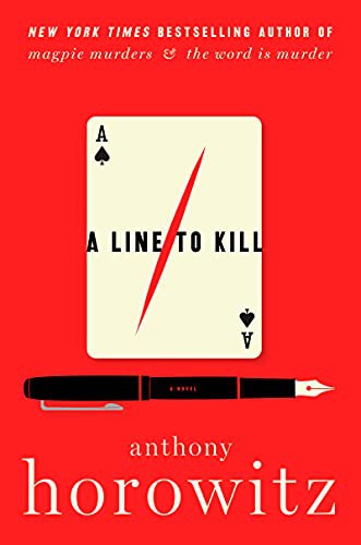 Anthony Horowitz: A Line to Kill (Hardcover, 2021, Harper)