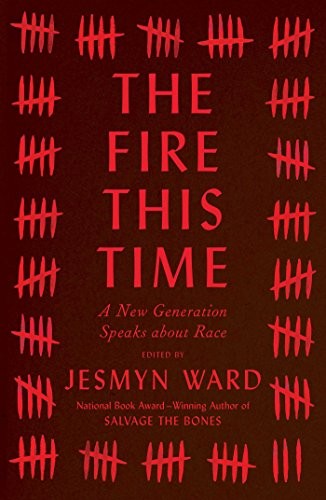Jesmyn Ward: The Fire This Time (Hardcover, 2016, Scribner)