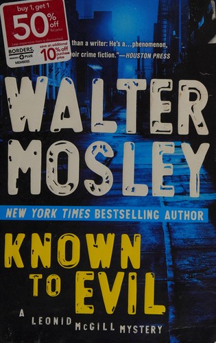 Walter Mosley: Known to evil (2010, Riverhead Books)