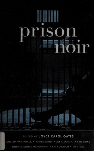 Joyce Carol Oates: Prison noir (2014)