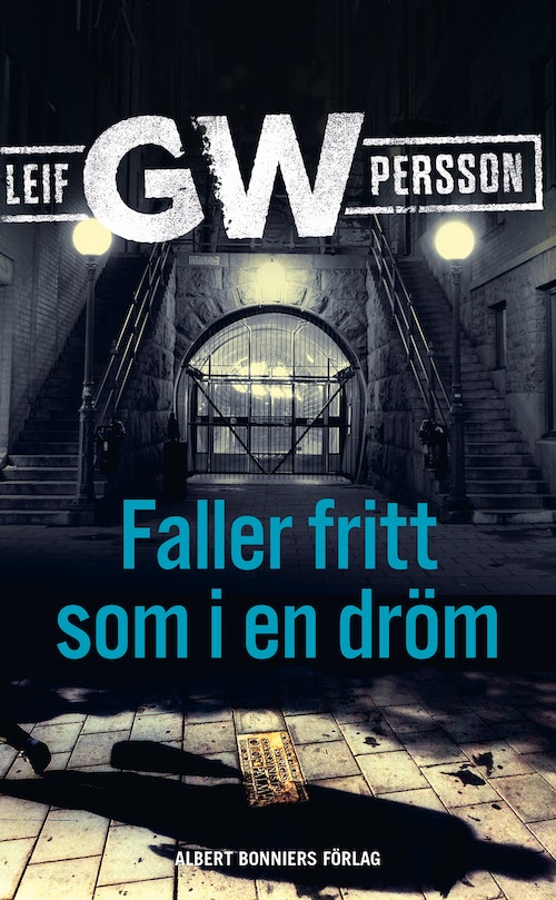 Leif G. W. Persson: Faller fritt som i en dröm (EBook, Swedish language, 2009, Albert Bonniers Förlag)