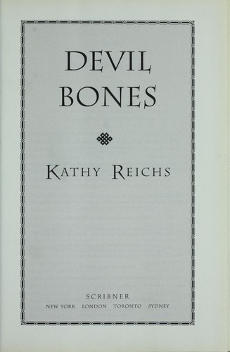 Kathy Reichs: Devil Bones (Hardcover, 2008, Scribner)