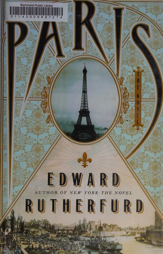 Edward Rutherfurd: Paris (2013, Doubleday)
