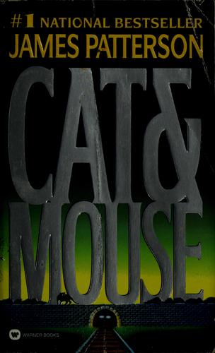 James Patterson: Cat & mouse (1998, Warner Books)