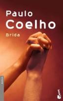 Paulo Coelho: Brida (Paperback, Spanish language, 2004, Booket)