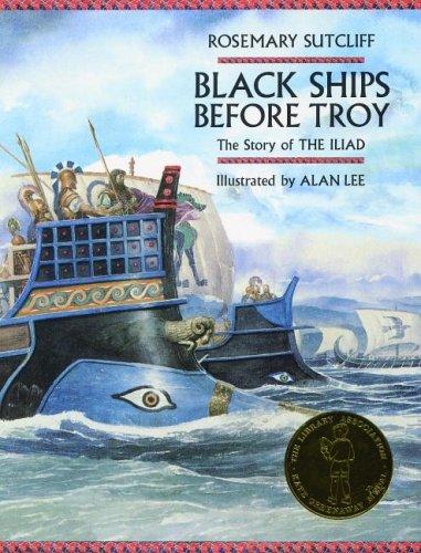 Rosemary Sutcliff: Black Ships Before Troy (Hardcover, 2005, Frances Lincoln)