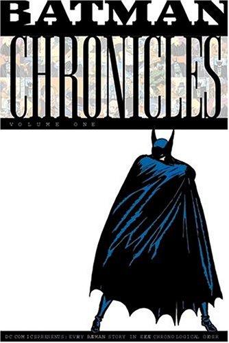 Bob Kane, Bill Finger, Bill Finger: Batman chronicles. (Paperback, 2005, DC Comics)