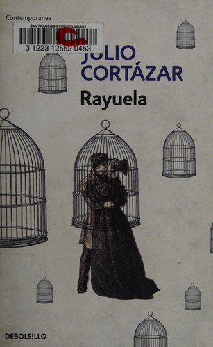 Julio Cortazar: Rayuela (Spanish language, 2017)