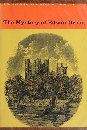 Charles Dickens: The mystery of Edwin Drood (1966, Oxford University Press)