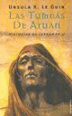 Ursula K. Le Guin: HISTORIAS DE TERRAMAR 2 LAS TUMBAS DE ATUAN (Paperback, 2014, MINOTAURO)
