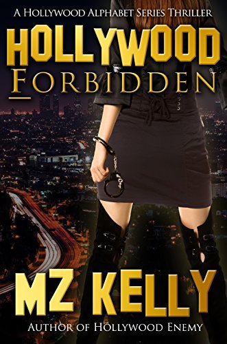 M.Z. Kelly: Hollywood Forbidden (EBook)